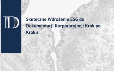 Skuteczne Wdrożenie ESG do Dokumentacji Korporacyjnej: Krok po Kroku